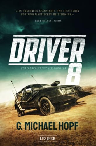 DRIVER 8: Endzeit-Thriller