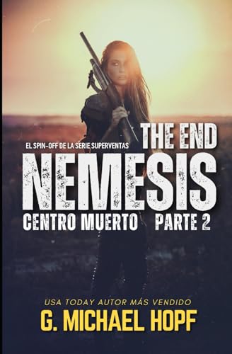Nemesis: Centro Muerto (Parte 2): Thriller del Fin de Los Tiempos von Independently published