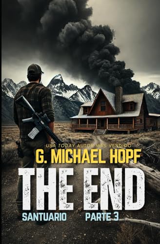 SANTUARIO (THE END 3): Thriller del fin de los tiempos von Independently published