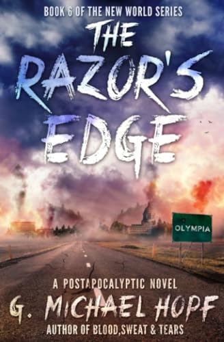 The Razor's Edge: A Postapocalyptic Novel (The New World series, Band 6)