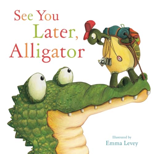 See You Later, Alligator: Illustrated Classic (Picture Storybooks) von Imagine That