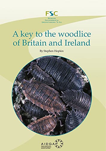 A Key to the Woodlice of Britain and Ireland: Vol 7, No 4 (AIDGAP) (AIDGAP S.)