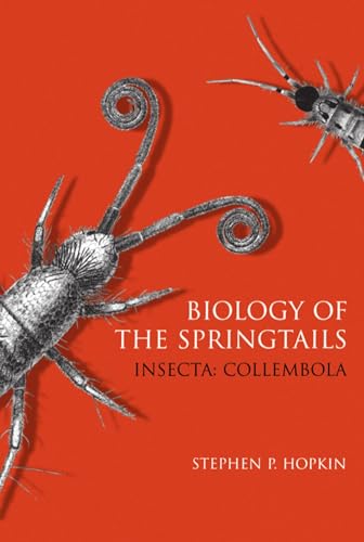 Biology of the Springtails: (Insecta : Collembola)