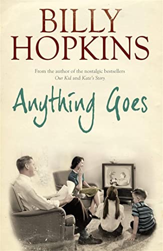 Anything Goes (The Hopkins Family Saga, Book 6): A wonderful tale about life in the 1960s von Headline Publishing Group