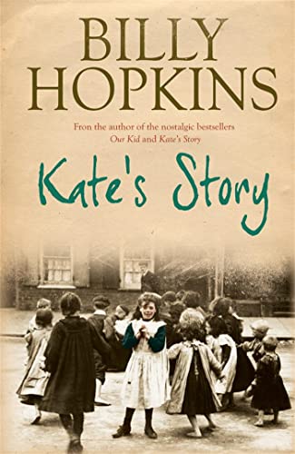 Kate's Story (The Hopkins Family Saga, Book 2) von Headline Book Publishing