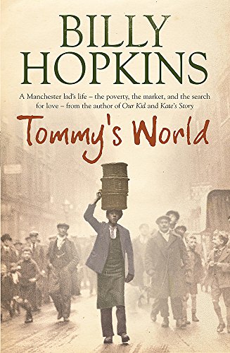 Tommy's World: A warm and charming tale of life in northern England (Hopkins Family Saga)