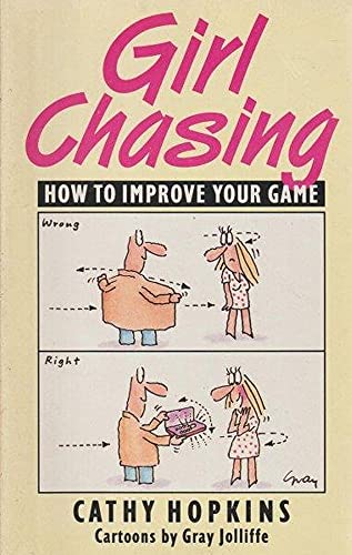 Girl Chasing: How to Improve Your Game