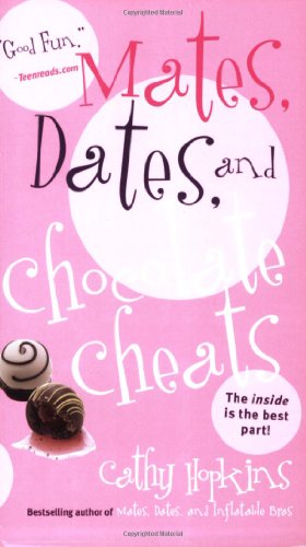 Mates, Dates, and Chocolate Cheats (Mates, Dates Series) von Simon Pulse
