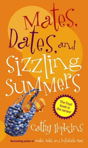 Mates, Dates, and Sizzling Summers (Mates, Dates Series) von Simon Pulse