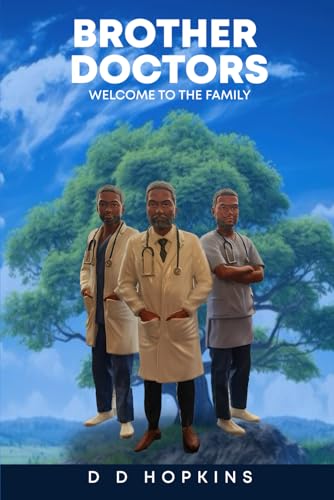Brother Doctors: Welcome to the Family Brother Doctors: Welcome to the Family von Bowker Publishing Services