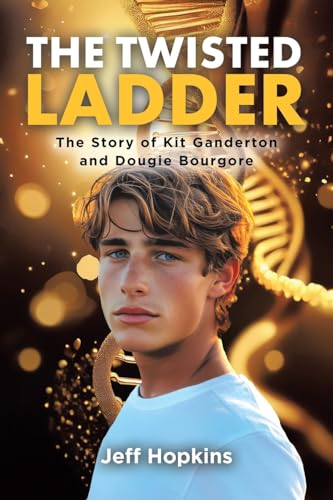 The Twisted Ladder: The Story of Kit Ganderton and Dougie Bourgore von Tellwell Talent