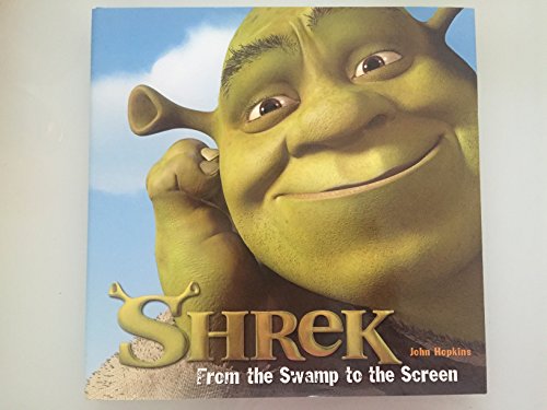 Shrek: From the Swamp to the Screen