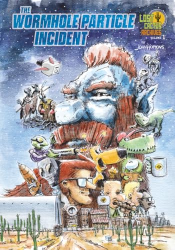 The Wormhole Particle Incident (Lost Cactus Archives, Band 1) von Hopart Publishing