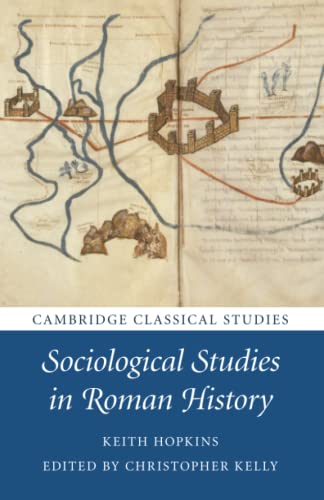 Sociological Studies in Roman History (Cambridge Classical Studies) von Cambridge University Press
