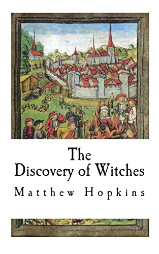 The Discovery of Witches (Witch-Finder General - Matthew Hopkins) von CREATESPACE