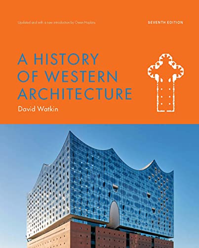 A History of Western Architecture Seventh Edition von Laurence King Publishing
