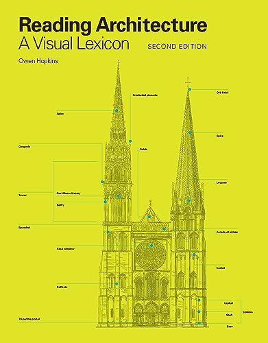 Reading Architecture Second Edition: A Visual Lexicon von Laurence King Publishing