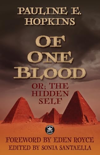Of One Blood: or, The Hidden Self von WordFire Press LLC