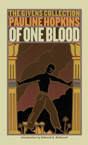 Of One Blood: Or, the Hidden Self: The Givens Collection von Washington Square Press