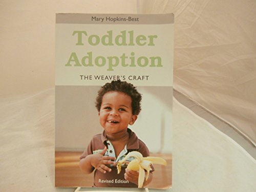 Toddler Adoption: The Weaver's Craft von Jessica Kingsley Publishers