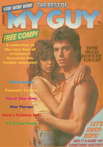 The Best of My Guy: A Collection of the Very Best of Everyone's Favourite 80's Weekly Magazine von Robson Books