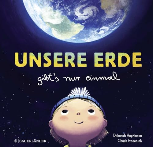 Unsere Erde gibt's nur einmal: besonderes Bilderbuch für Kinder ab 4 Jahren │ Mit Sachtexten über die Erde, das Weltall, Naturschutz und Nachhaltigkeit (hochwertiges Geschenk für Mädchen und Jungen)