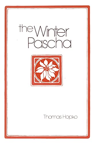 Winter Pascha: Readings for the Christmas-Epiphany Season