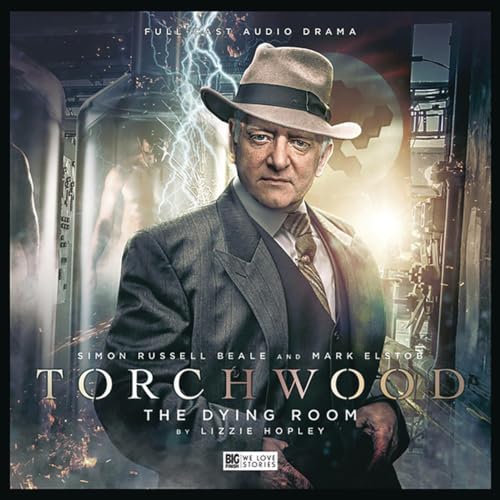 Torchwood: The Dying Room von Big Finish Productions Ltd