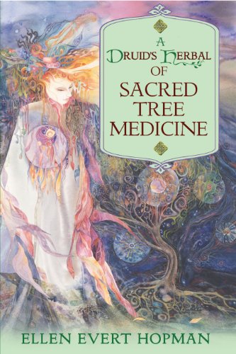 A Druid's Herbal of Sacred Tree Medicine von Destiny Books