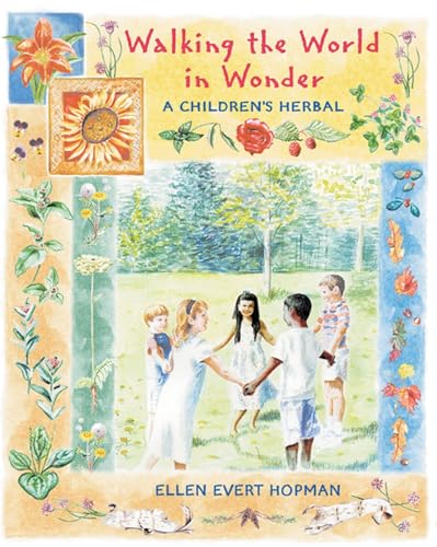 Walking the World in Wonder: A Children's Herbal