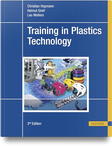 Training in Plastics Technology von Carl Hanser Verlag GmbH & Co. KG