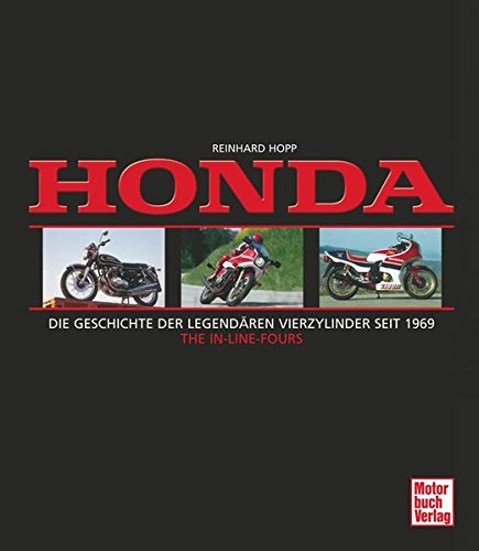Honda: Die Geschichte der legendären Vierzylinder seit 1969 - THE IN-LINE-FOURS