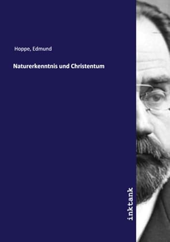 Naturerkenntnis und Christentum
