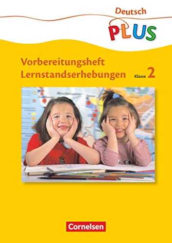 Deutsch plus - Grundschule - Lernstandserhebungen - 2. Schuljahr: Arbeitsheft mit Lösungen von Cornelsen Verlag GmbH