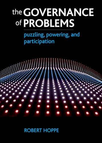 The governance of problems: Puzzling, Powering and Participation von Policy Press