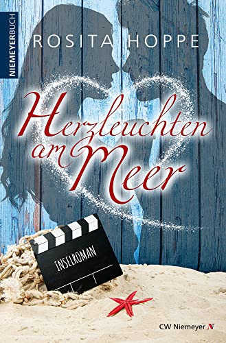 Herzleuchten am Meer: Inselroman