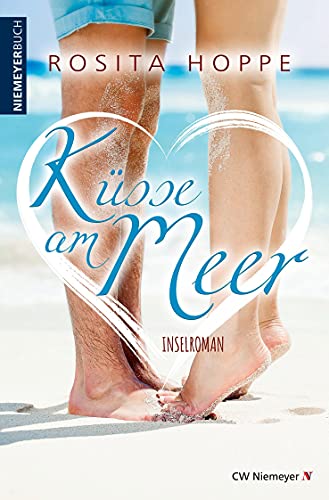 Küsse am Meer: Inselroman: Liebesroman