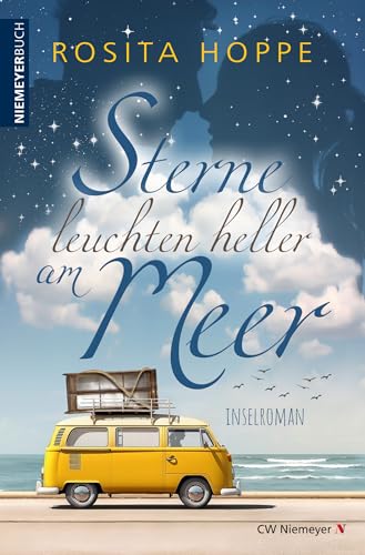 Sterne leuchten heller am Meer: Inselroman von CW Niemeyer Buchverlage GmbH