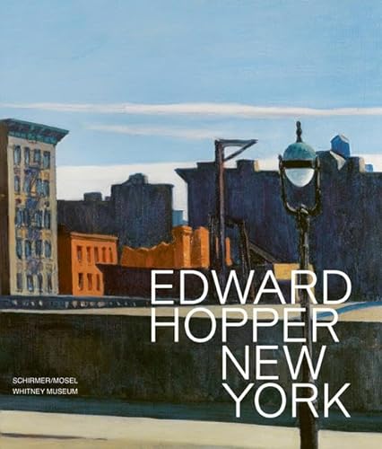 Edward Hopper in New York: Katalogbuch von Schirmer Mosel