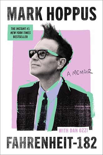Fahrenheit-182: A Humorous and Inspirational Memoir by Mark Hoppus of Blink-182 von GARDNERS