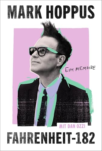 Fahrenheit-182: Ein Memoire | Deutsche Ausgabe | Die inspirierende Autobiografie des Bassisten und Sängers von blink-182 von Riva