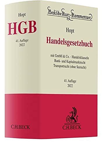 Handelsgesetzbuch: mit GmbH & Co., Handelsklauseln, Bank- und Kapitalmarktrecht, Transportrecht (ohne Seerecht) (Beck'sche Kurz-Kommentare) von C.H.Beck