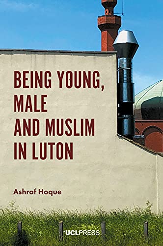 Being Young, Male and Muslim in Luton (Spotlights)
