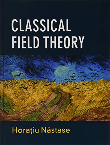 Classical Field Theory von Cambridge University Press