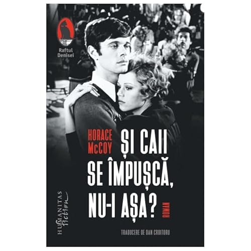 Si Caii Se Impusca, Nu-I Asa?