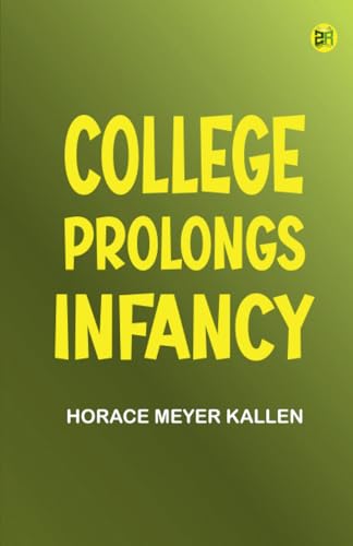 College prolongs infancy von Zinc Read