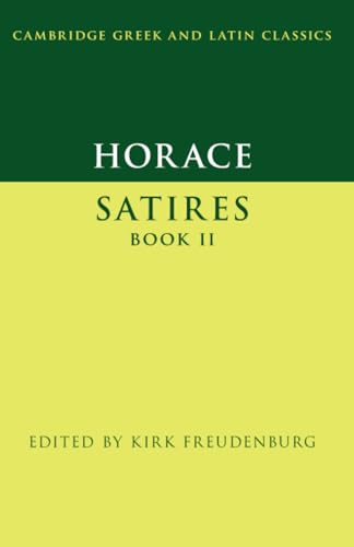 Horace: Satires Book II (Cambridge Greek and Latin Classics) von Cambridge University Press