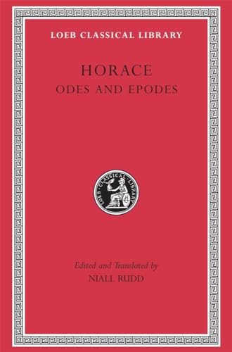 Horace Odes and Epodes (Loeb Classical Library) von Harvard University Press