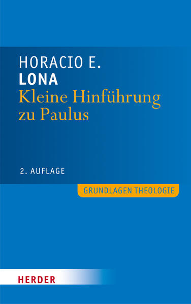 Kleine Hinführung zu Paulus von Herder Freiburg