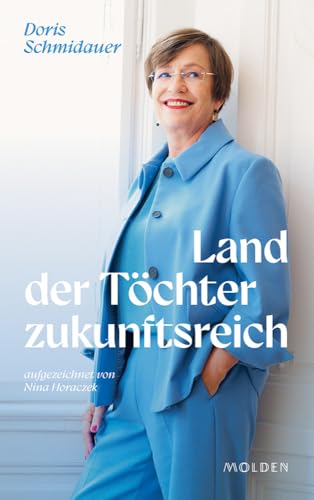 Land der Töchter zukunftsreich von Molden Verlag